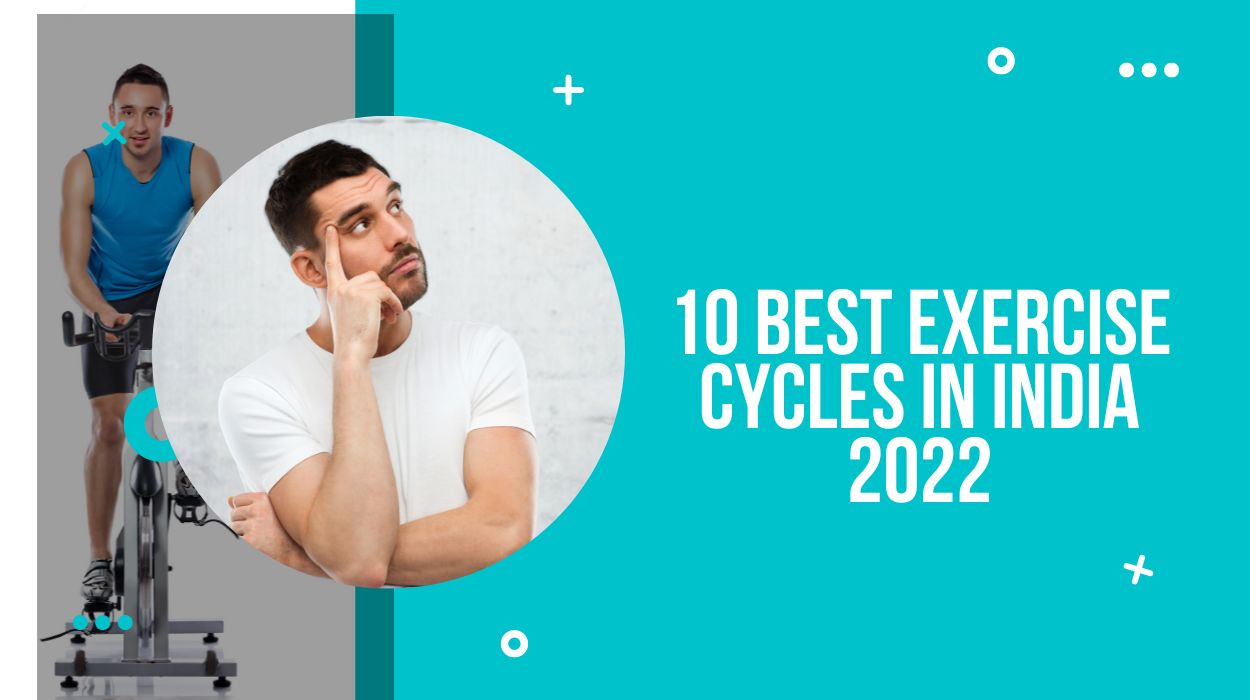 10 Best Exercise Cycles in India 2022