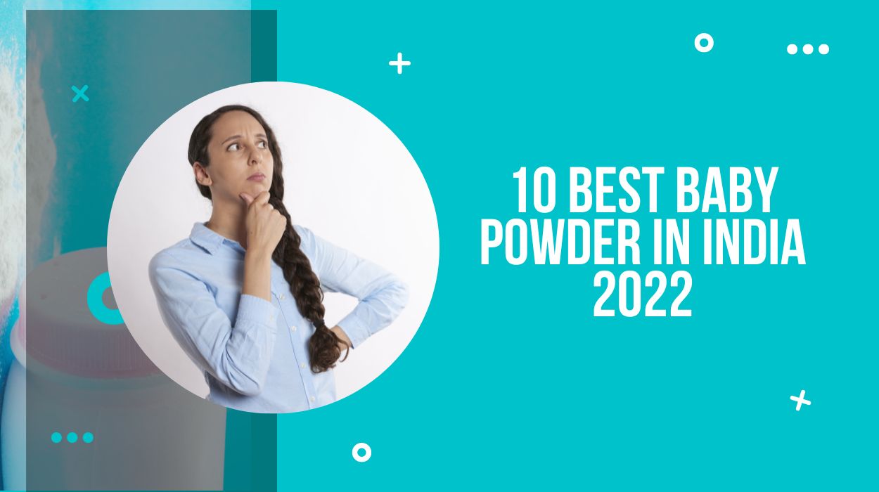 10 Best Baby Powder In India 2022