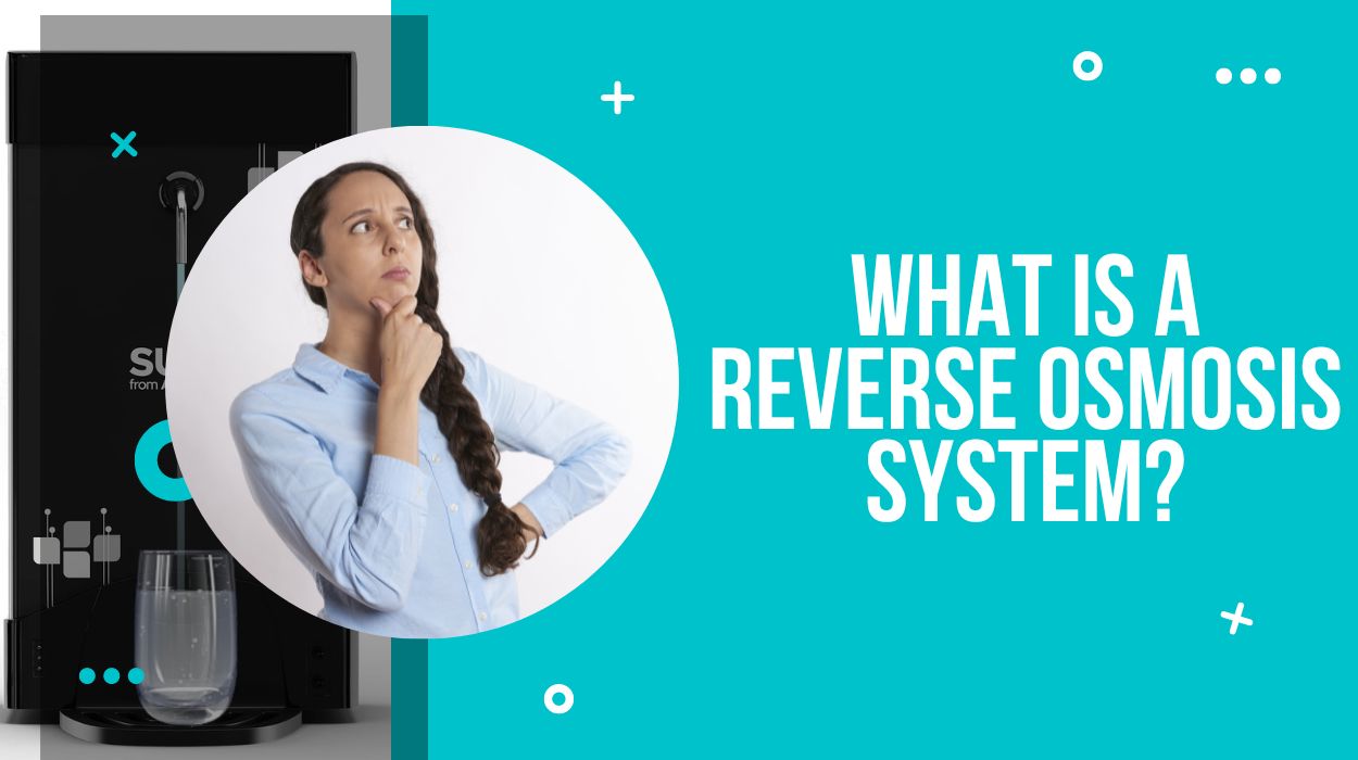 What is a Reverse Osmosis System?