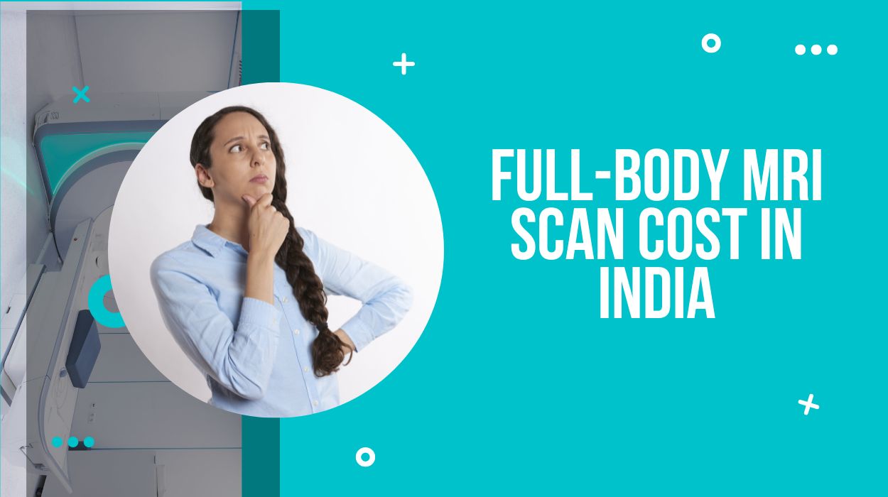 Full-Body MRI Scan Cost in India