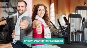 Fitness Center in Faridabad