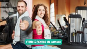 Fitness Center in Jammu