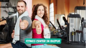 Fitness Center in Raipur