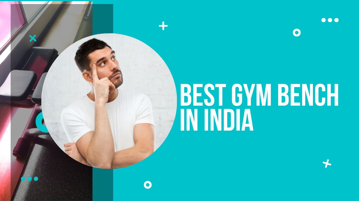 Best Gym Bench in India