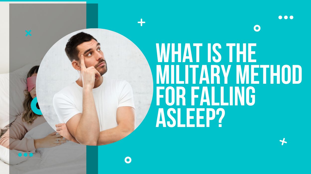 What is the military method for falling asleep?